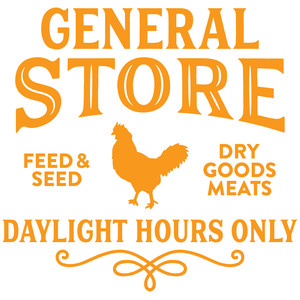 #48 General Store Sign with Hen 12x12 or 12x18