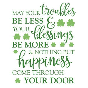 #57 Irish Happiness Blessing 12x12 or 12x18