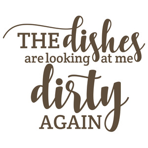 #186 The Dishes are Looking at me Dirty Again