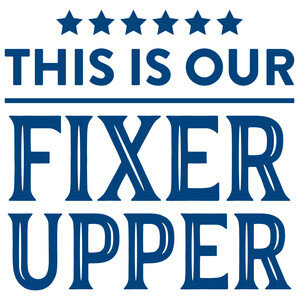 #95 This is Our Fixer Upper