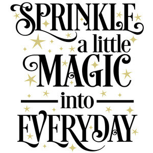 #111 Sprinkle a Little Magic into Everyday