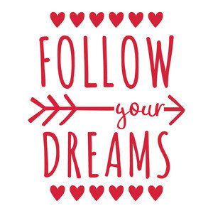 #128 Follow Your Dreams