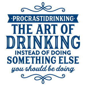 #155 Procrastidrinking The Art of Drinking...