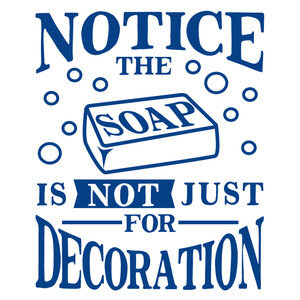 #159 Notice The Soap Is Not Just For Decoration