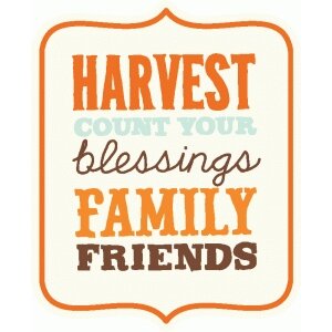 NEW #26 Harvest Count Your Blessings Family Friends