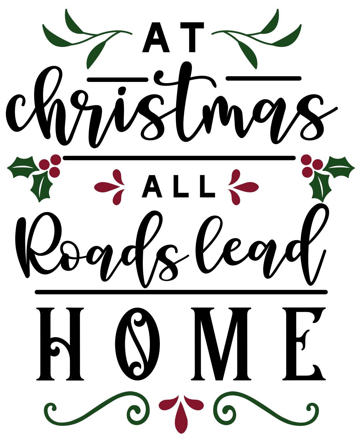 NEW #76 At Christmas All Roads Lead Home