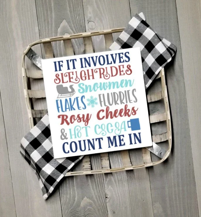 If It Involves Sleigh Rides Count Me In.jpg