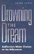 Original hardcover of Water and the California Dream by Praeger, 2000