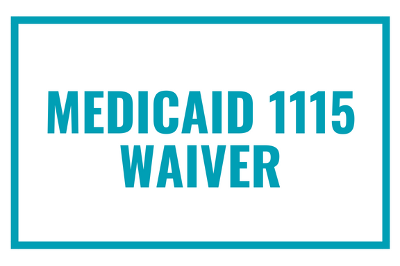 Medicaid 1115 Waiver