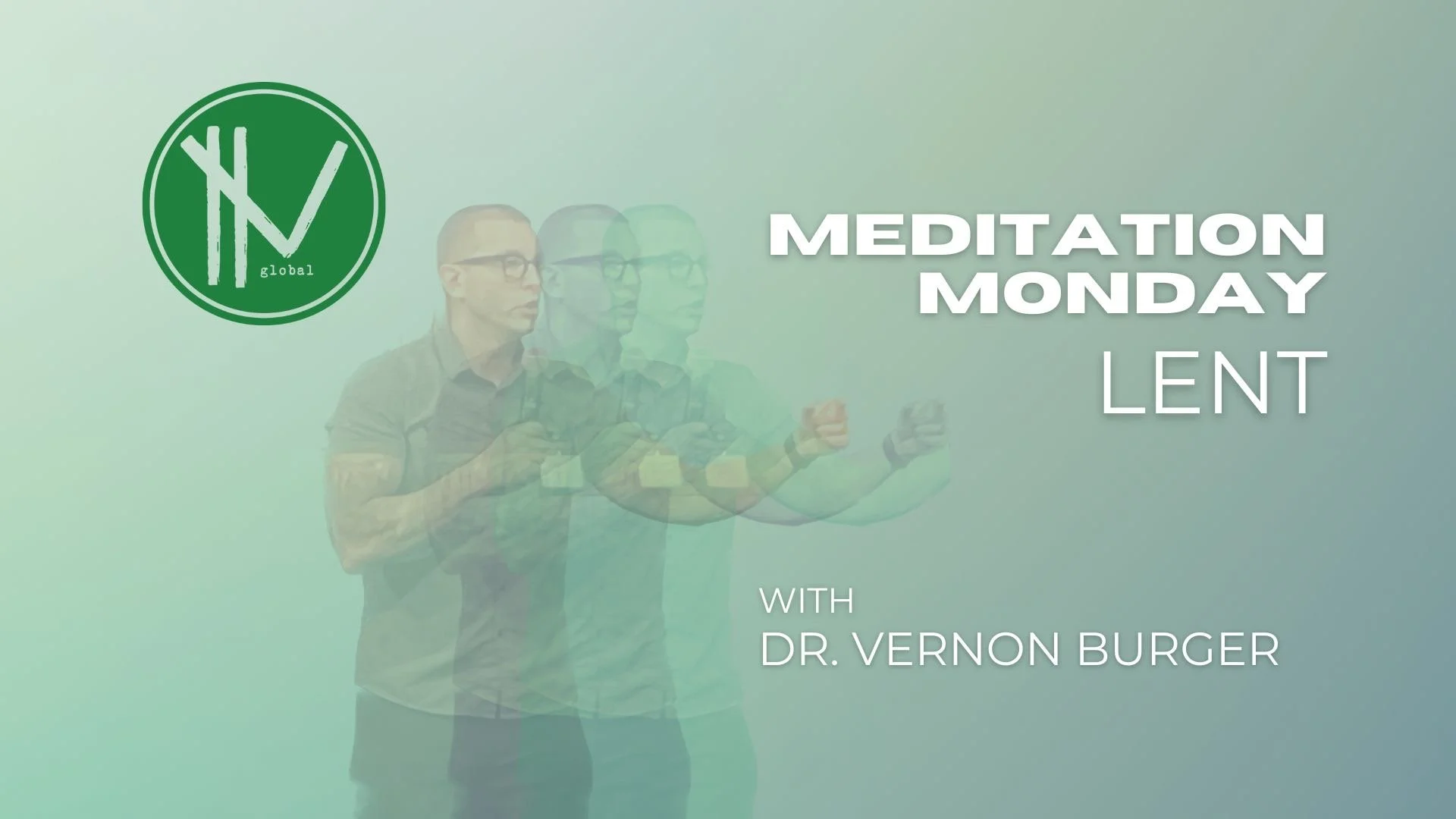 Meditation Monday: Lent week 4
