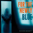 For the Newly Blue