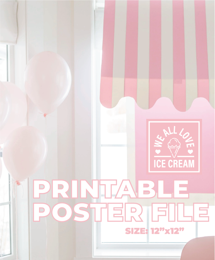 "we all love ice cream" printable poster file [DIGITAL DOWNLOAD]
