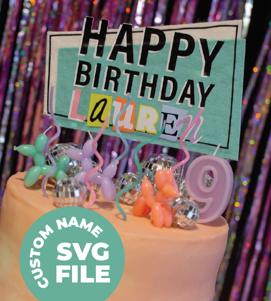 CUSTOM NAME "HAPPY BIRTHDAY" cake topper SVG file for cricut [DIGITAL FILE]