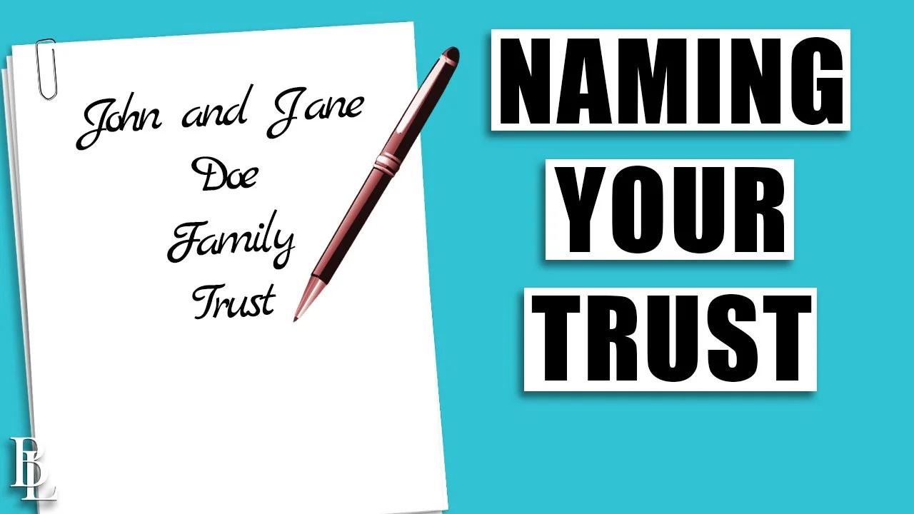 How to Name Your Trust