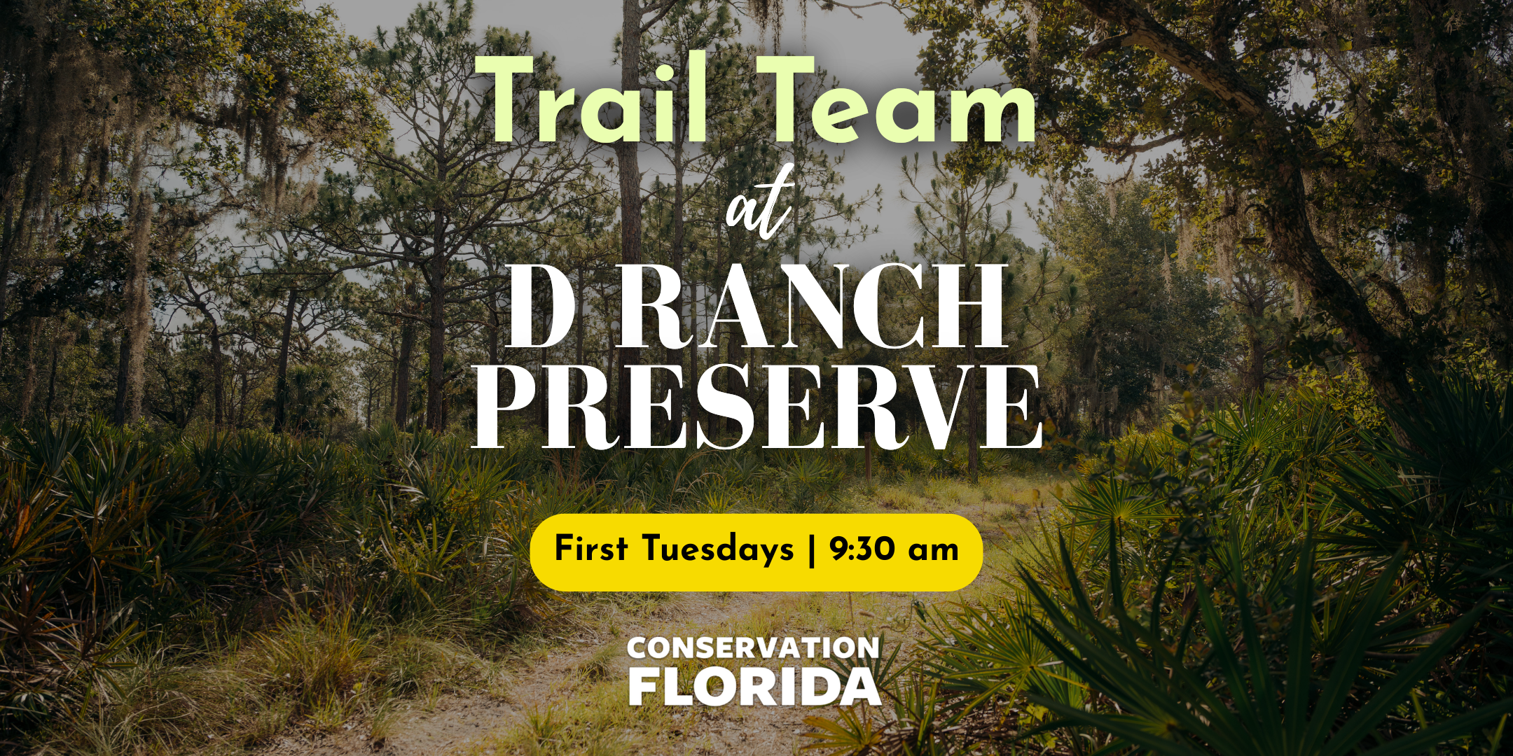 Trail Team at D Ranch Preserve