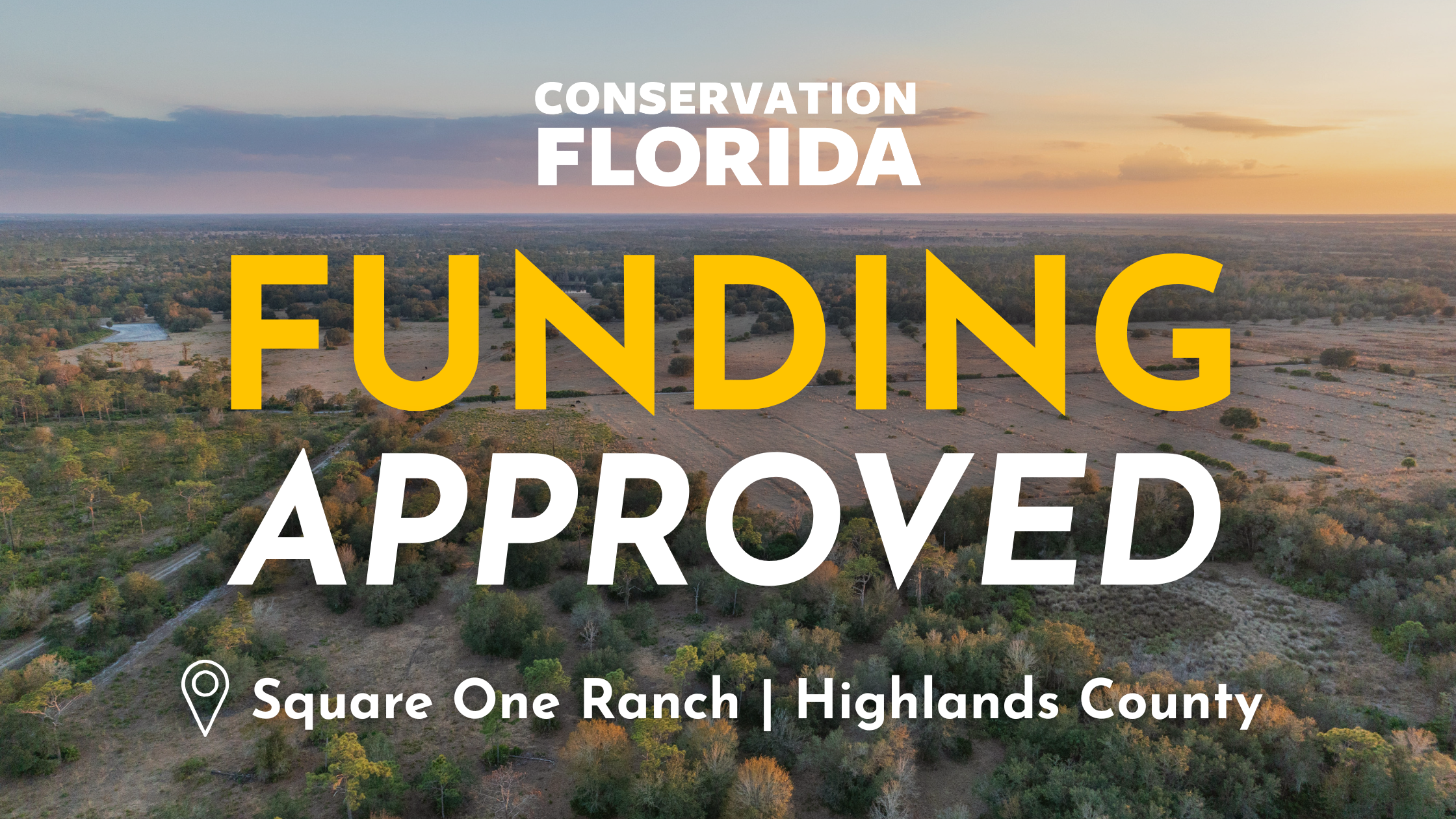 Governor and Cabinet Approve Funding for Conservation Florida to Protect 1,500 Acres in Highlands County