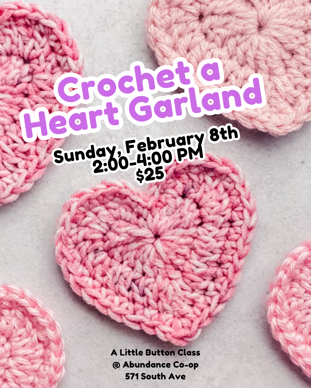 Crochet a Heart Garland - Intermediate Class