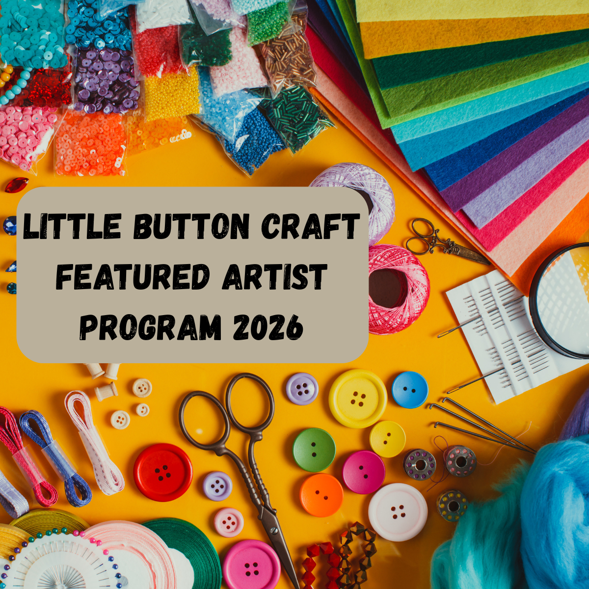 LBC Featured Artist Program 2026 — Little Button Craft