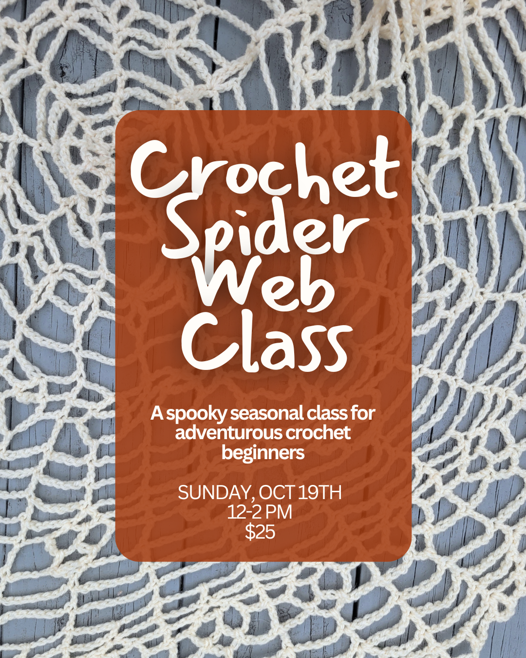 Crochet Spider Web Class