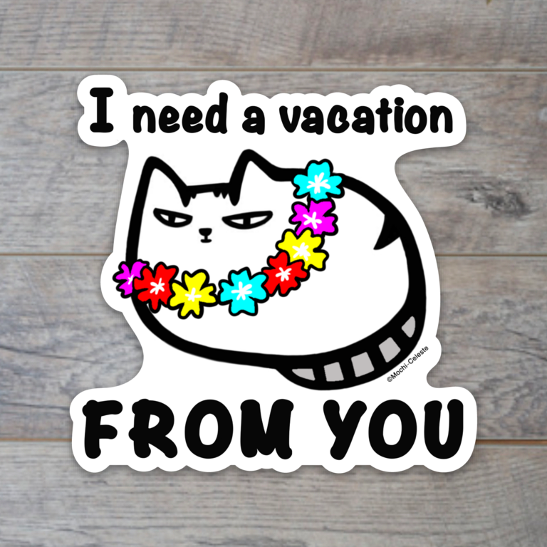 I need a vacation.png