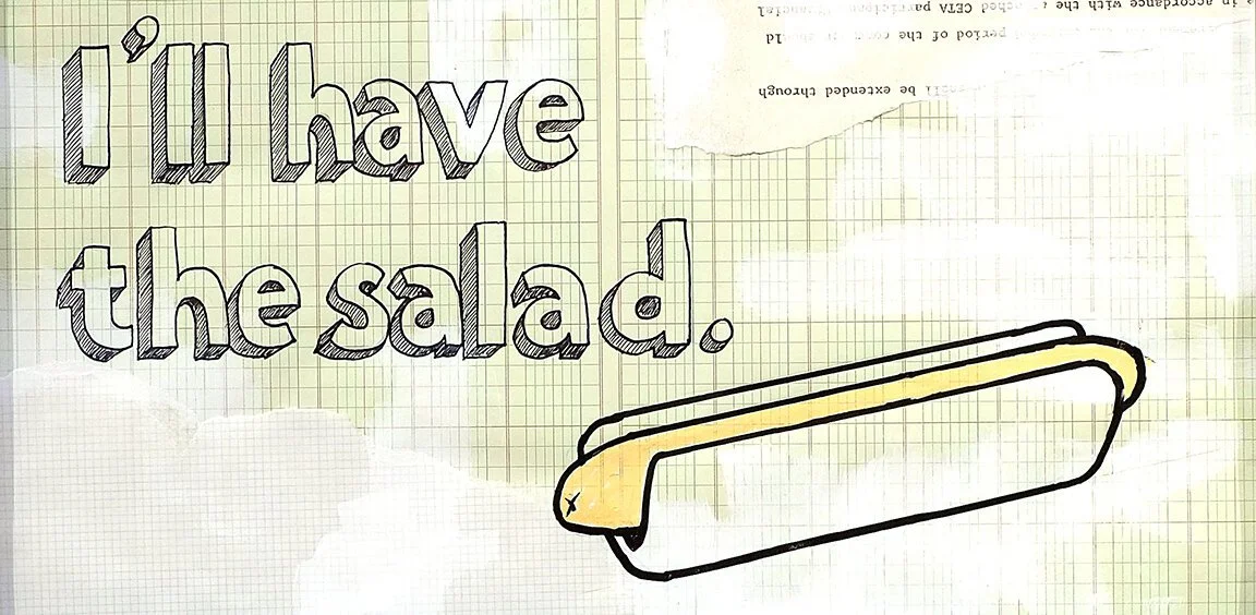 IllHaveTheSalad.jpeg