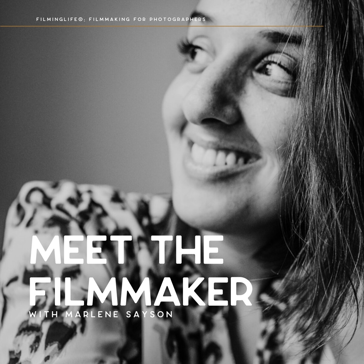 Meet the Filmmaker FilmingLife Academy.jpg