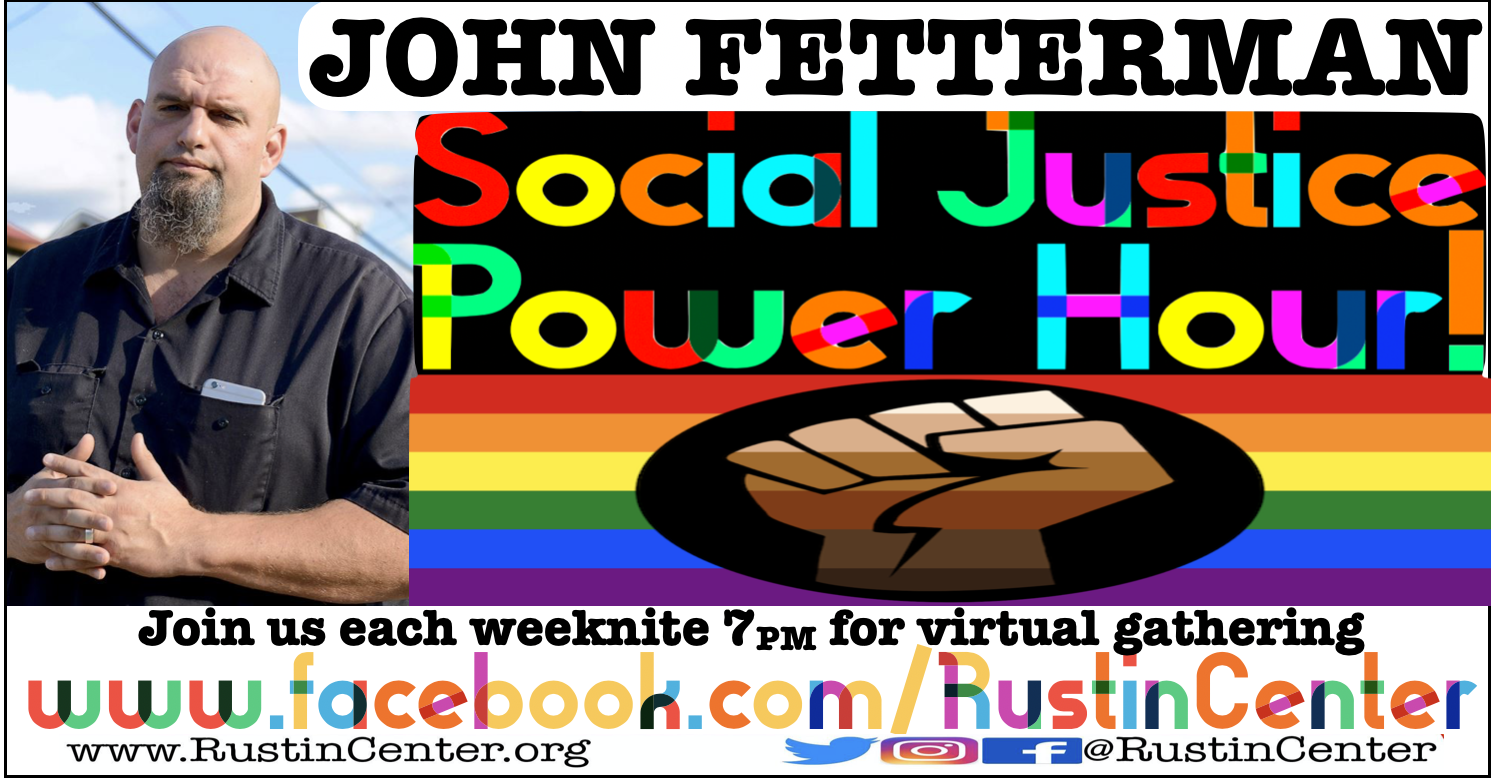 Social Justice Power Hour featurin' PA Lt. Gov. John Fetterman