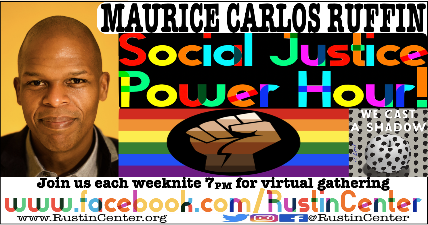 Social Justice Power Hour featurin' Maurice Carlos Ruffin