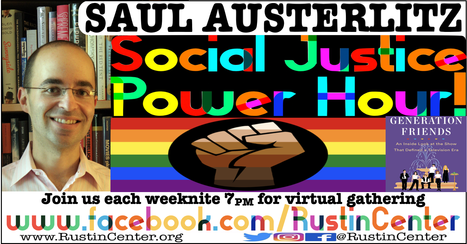 Saul Austerlitz Social Justice Power Hour!
