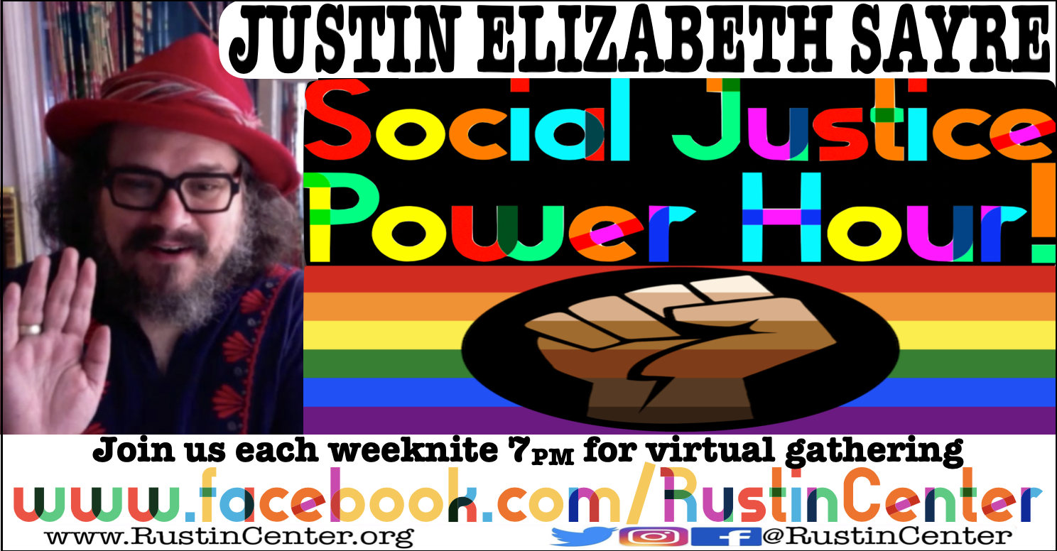 Social Justice Power Hour Throwback Thursday~ Justin Elizabeth Sayre