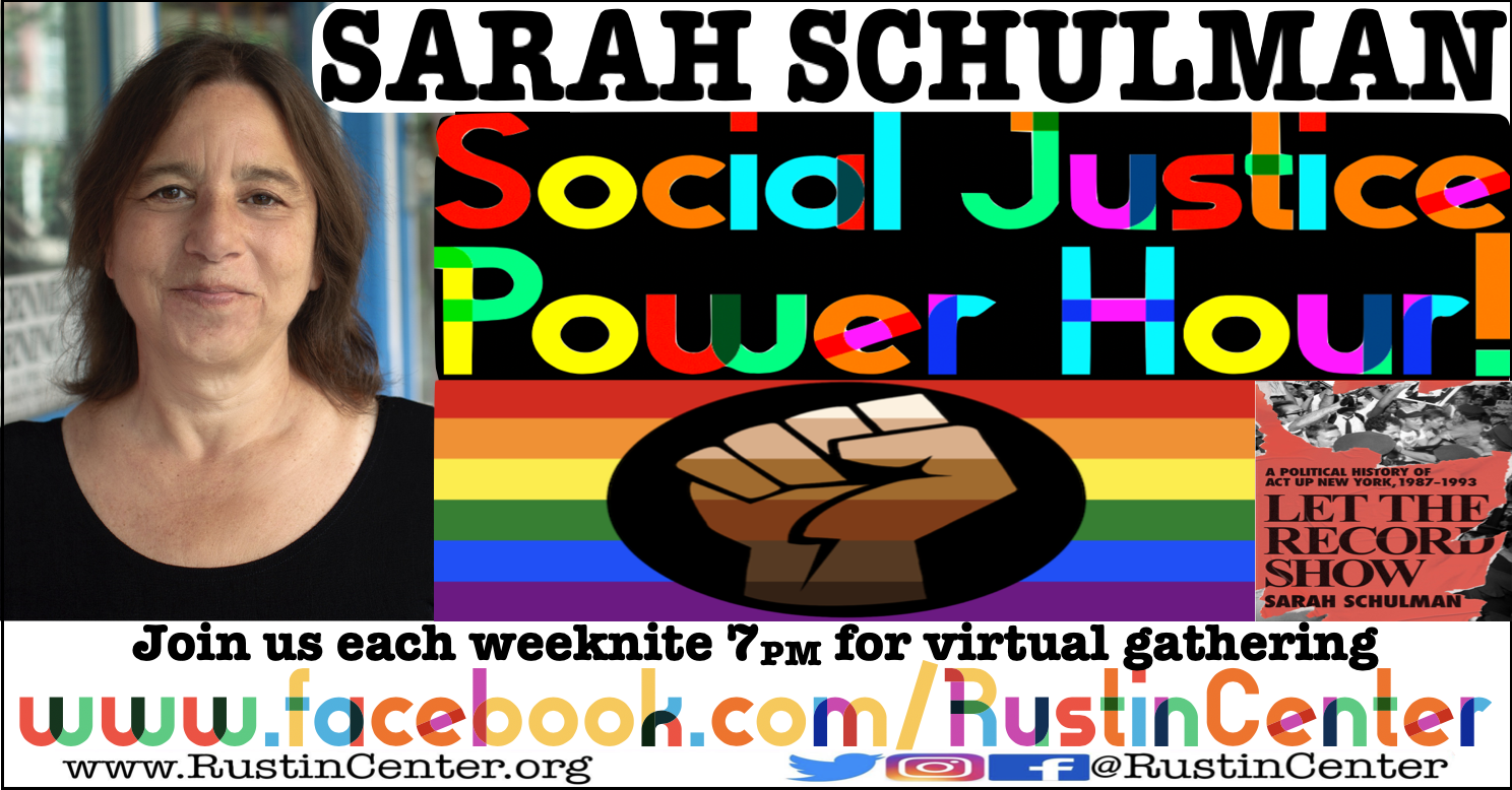 Social Justice Power Hour featurin' Sarah Schulman