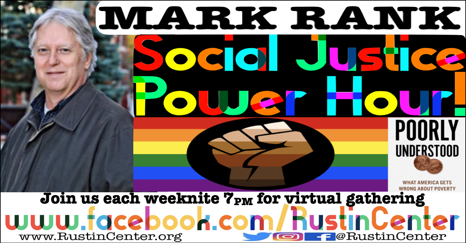 Social Justice Power Hour featurin' Mark Robert Rank