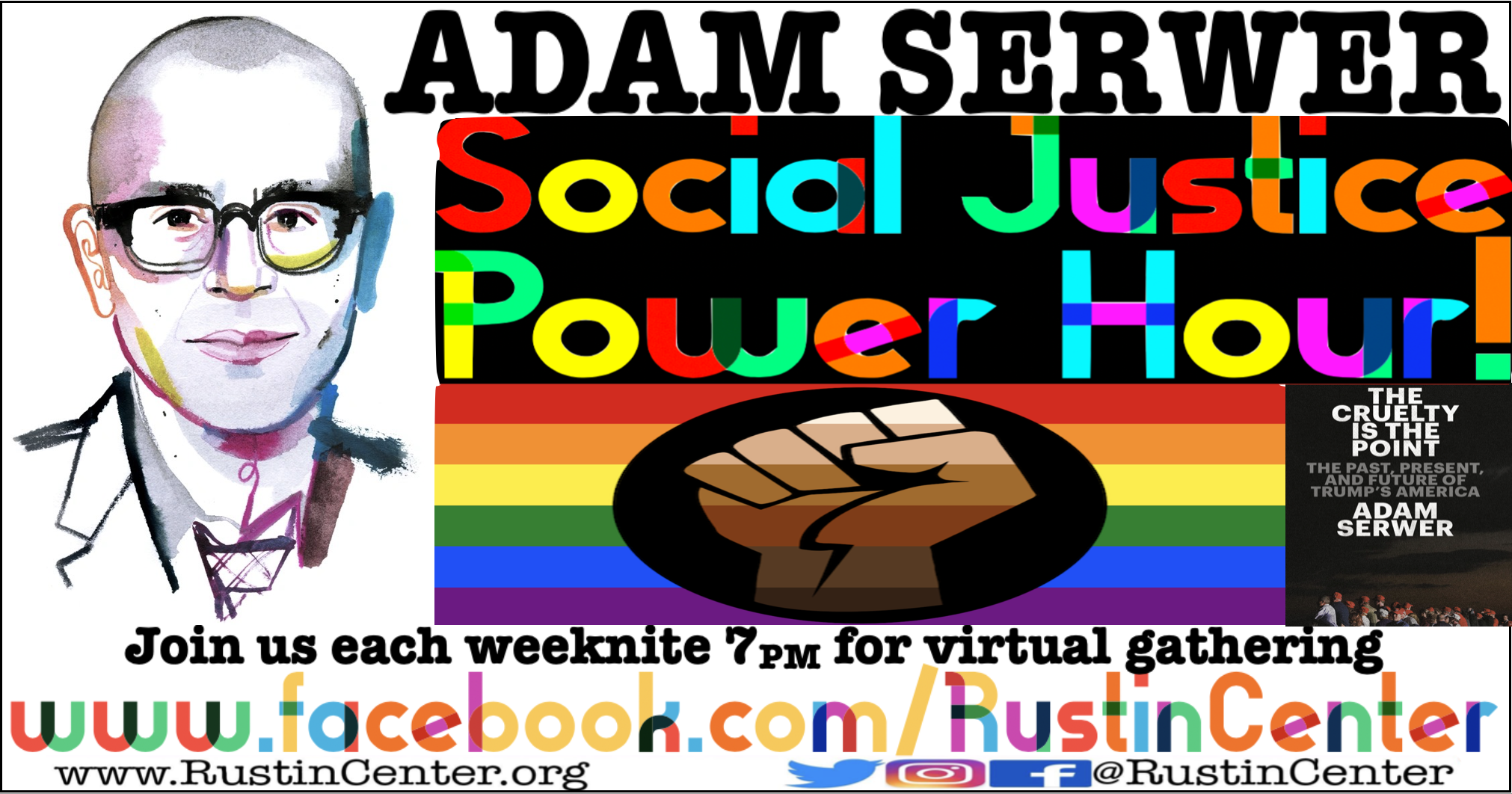 Social Justice Power Hour  ADAM SERWER