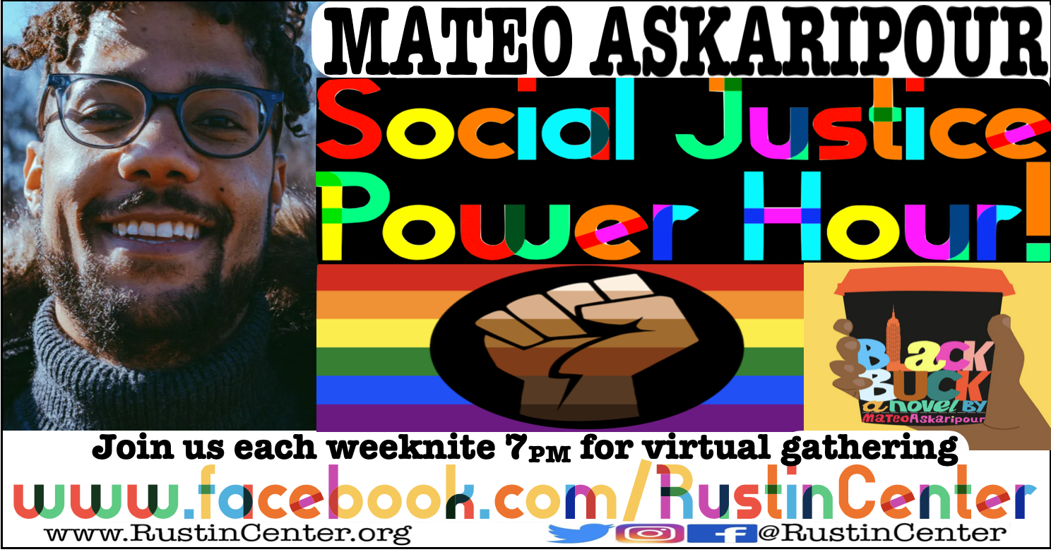Mateo Askaripour *Throwback Thursday* Social Justice Power Hour!