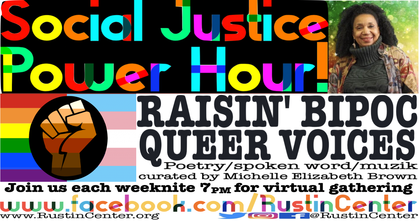 Raisin' BIPOC Queer Voices ~ Social Justice Power Hour