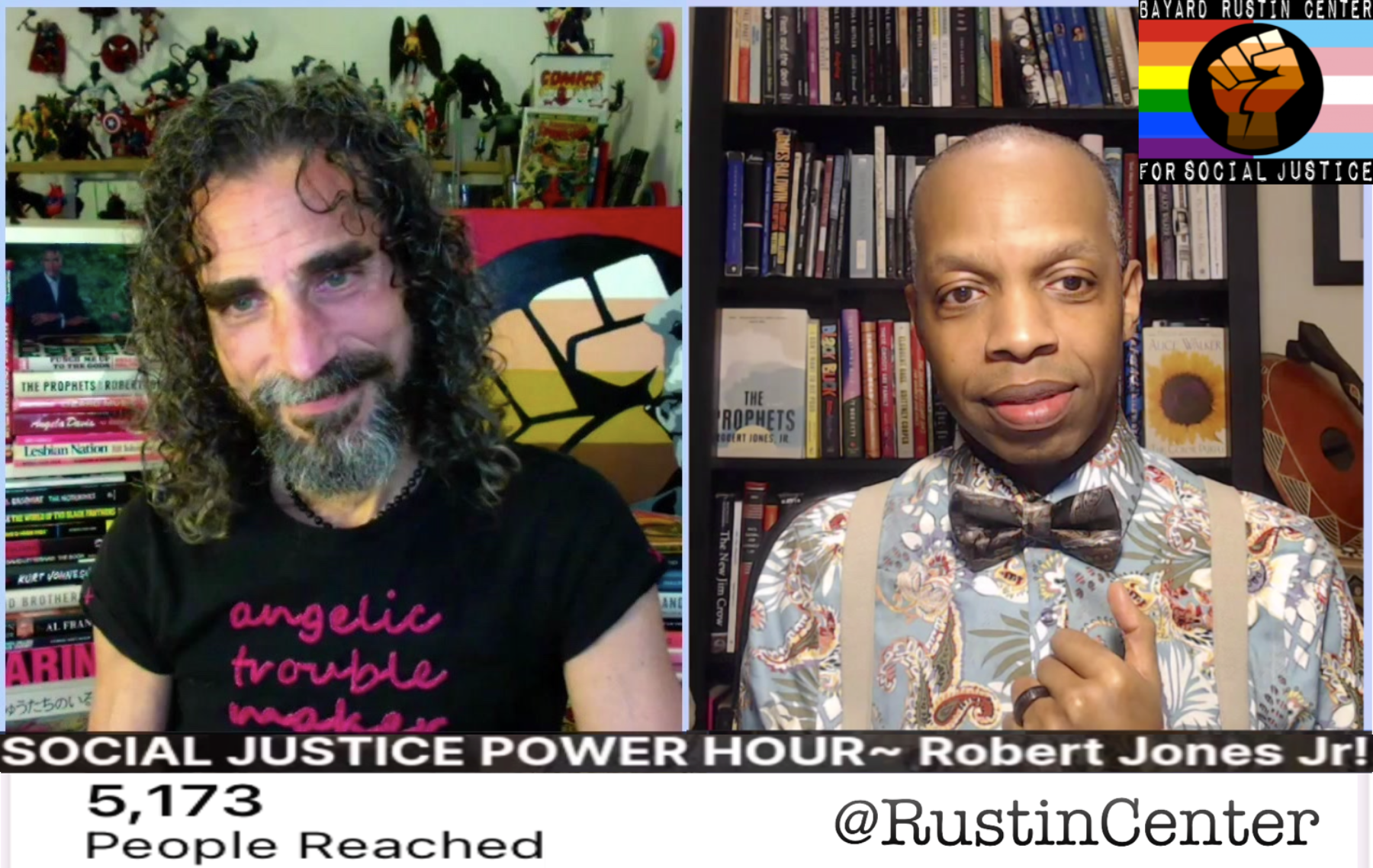 Robert Jones, Jr. ~ Social Justice Power Hour!