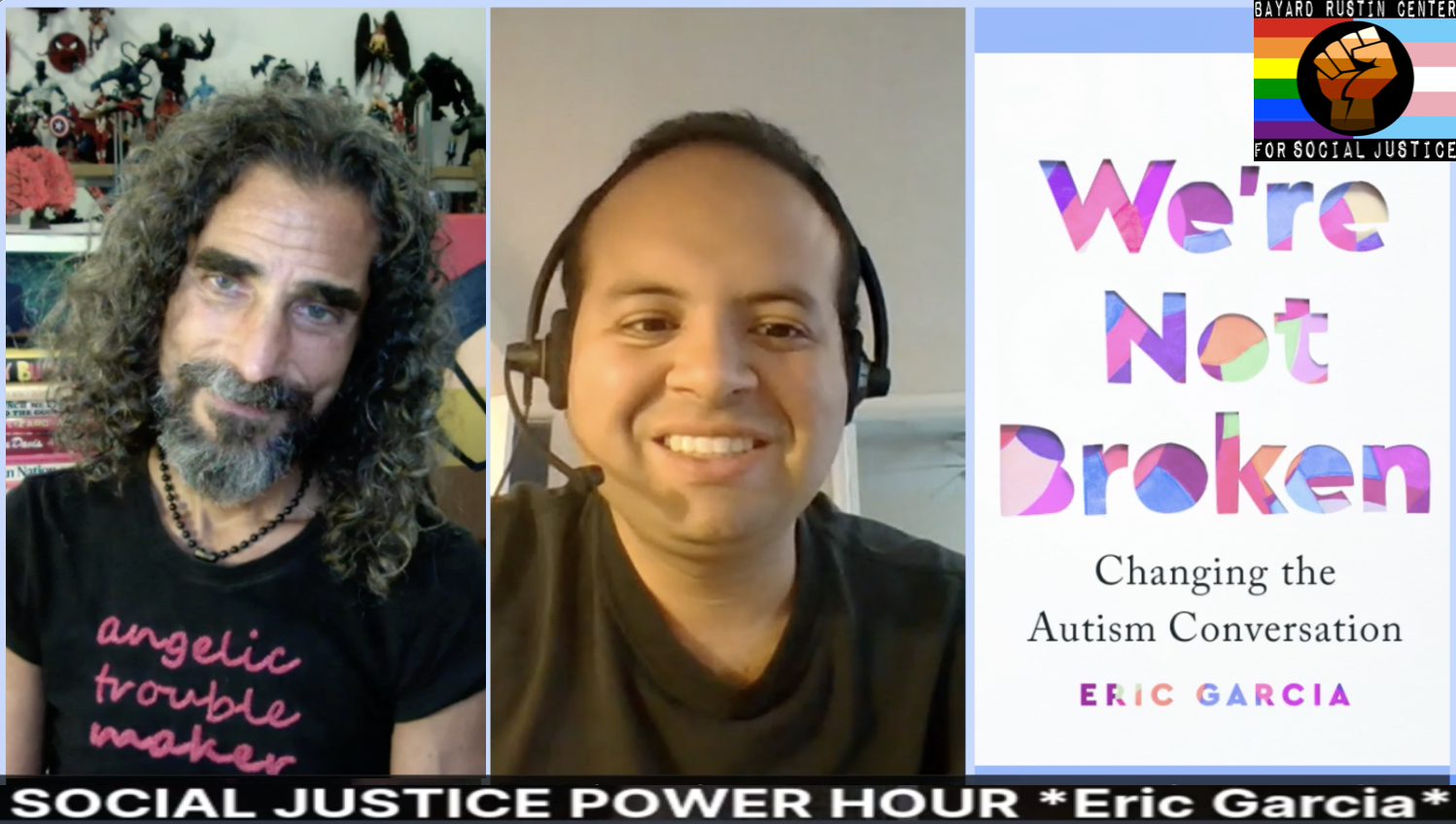 Eric Garcia~ Social Justice Power Hour!