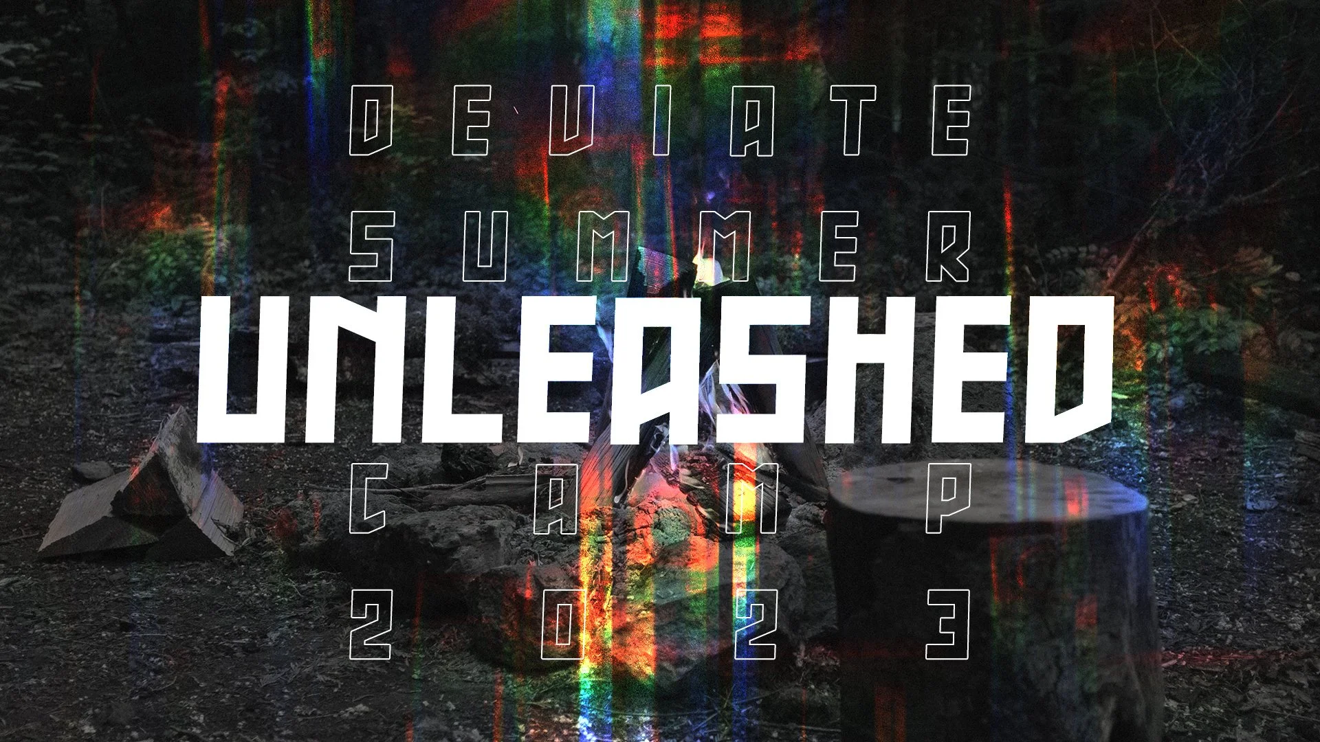 Camp Deviate: Unleashed