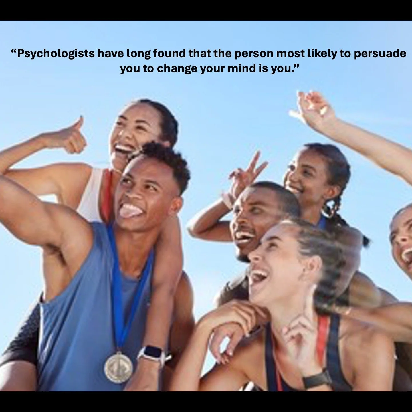 Belief change starts with you. As an athlete it is important that you believe you have the ability to reach your potential - no one can believe it for you.

Here are some research findings to help you, if for some reason, you currently don't believe 