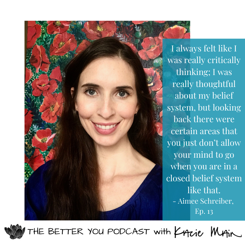 Ep. 13: Finding Faith in Yourself with Aimee Schreiber
