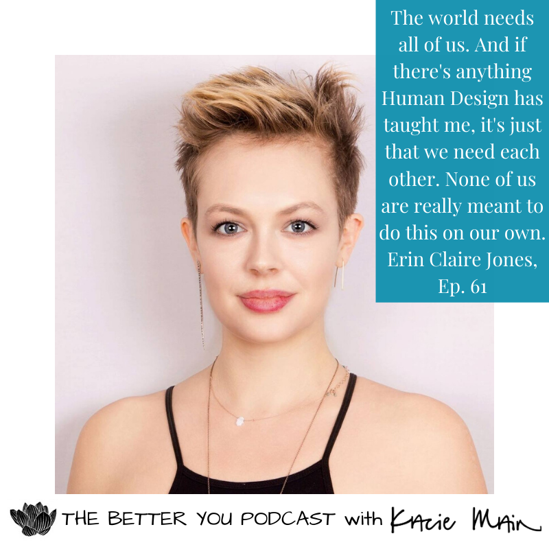 Ep. 61: Understand &amp; Embrace Your Uniqueness with Erin Claire Jones