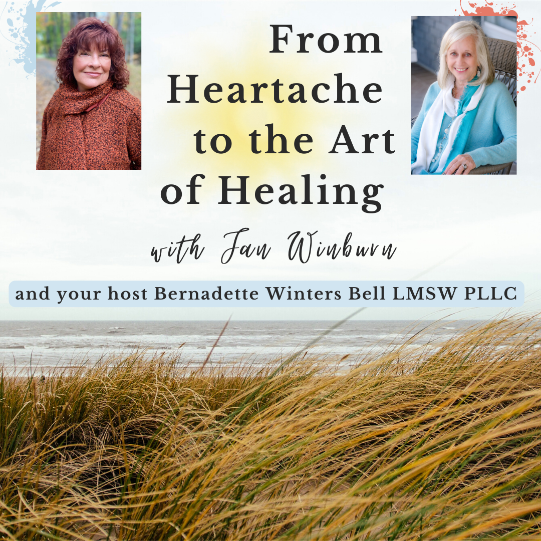 Unexpected Gifts of Grief and Trauma Reporting with Jan Winburn