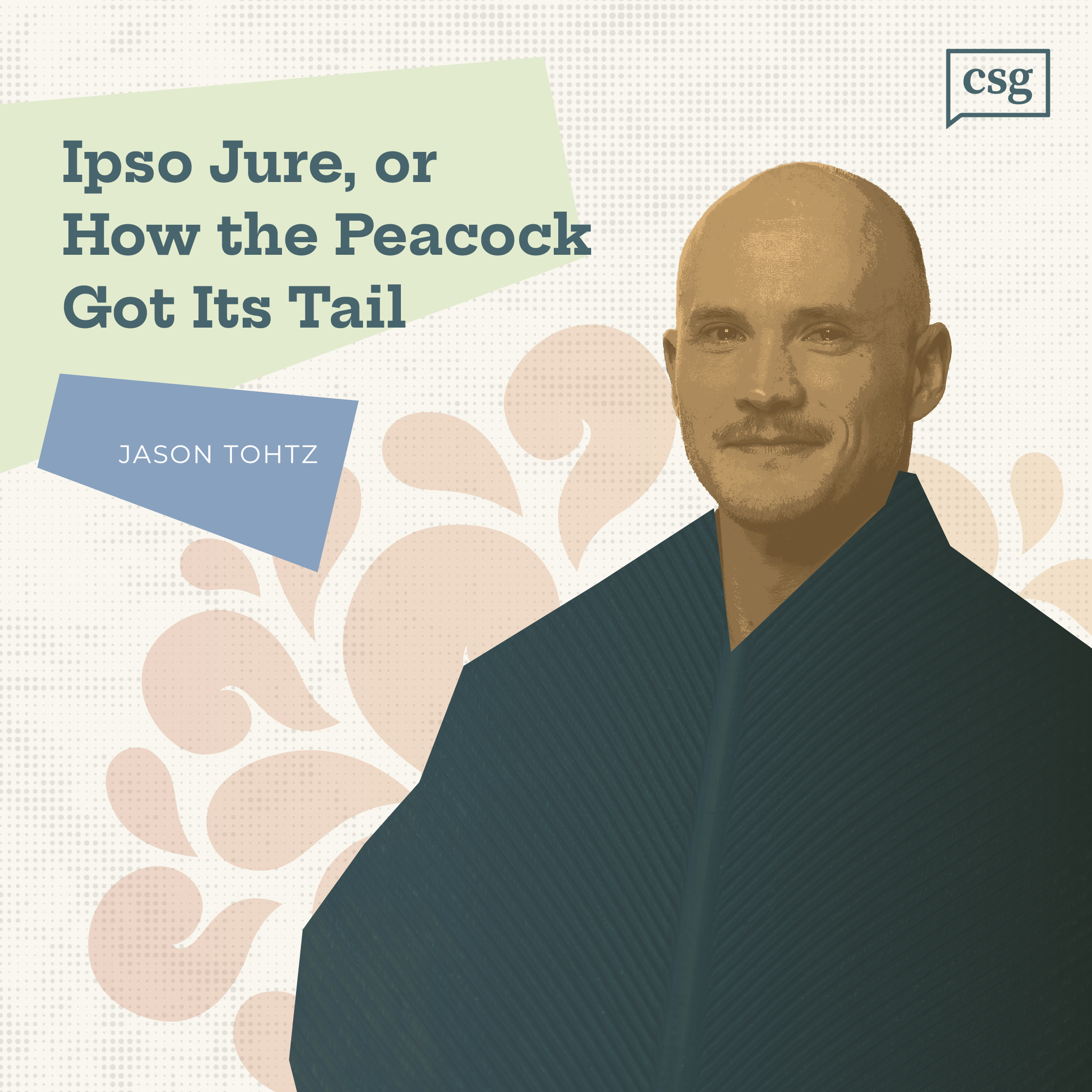 Ipso Jure, or How the Peacock Got Its Tail