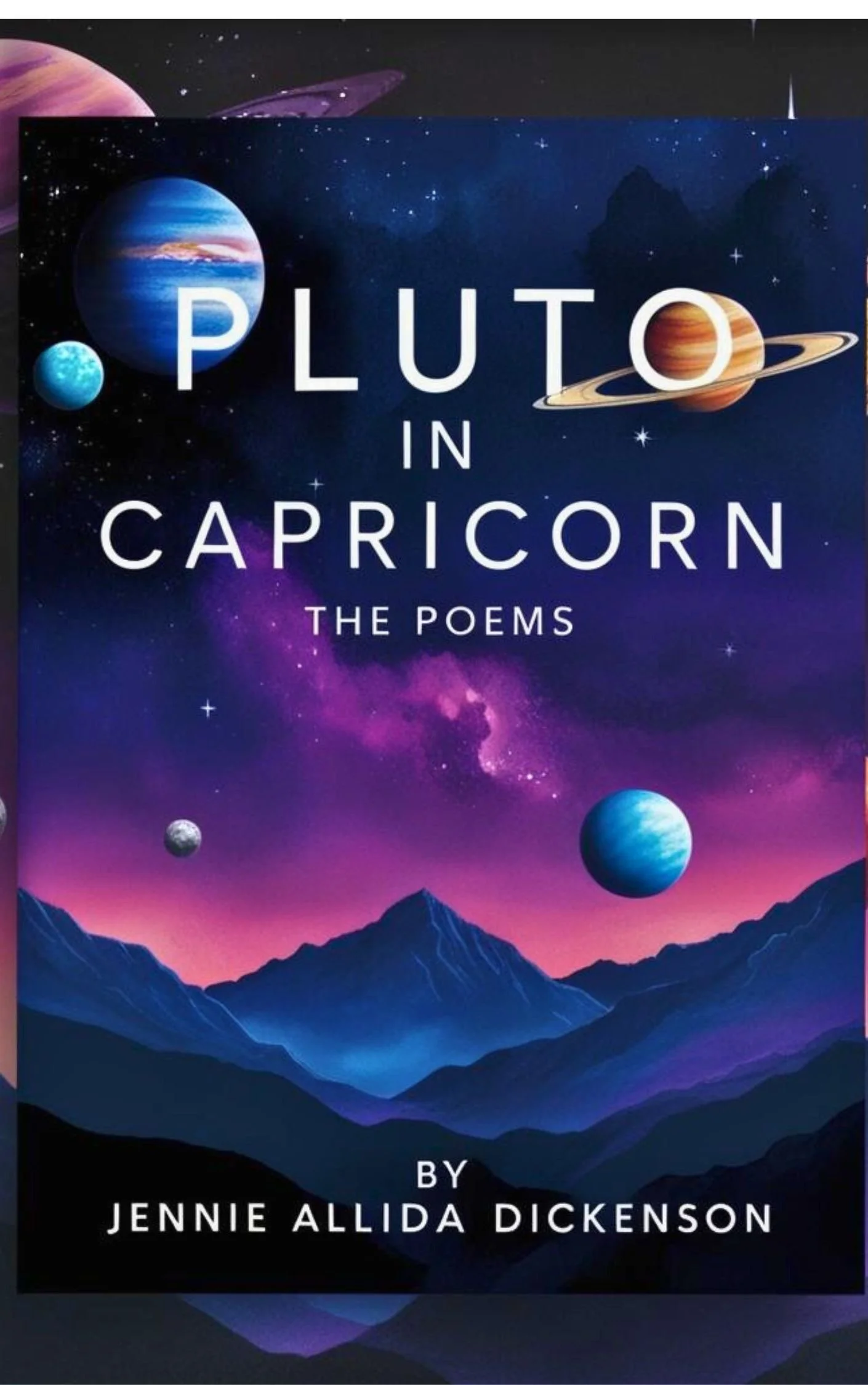 Pluto In Capricorn; The Poems (Hardback Signed Copy)