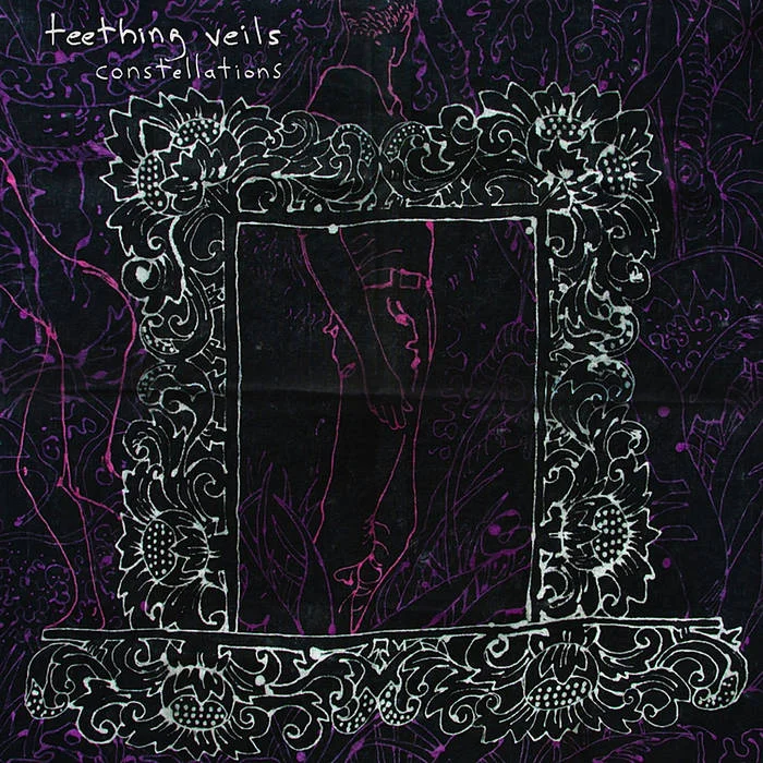 Teething Veils "Constellations" LP released 11.11