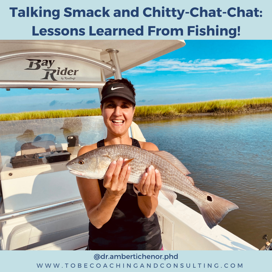 🎣Talking Smack And ChittyChatChat Lessons Learned From Fishing. — TO