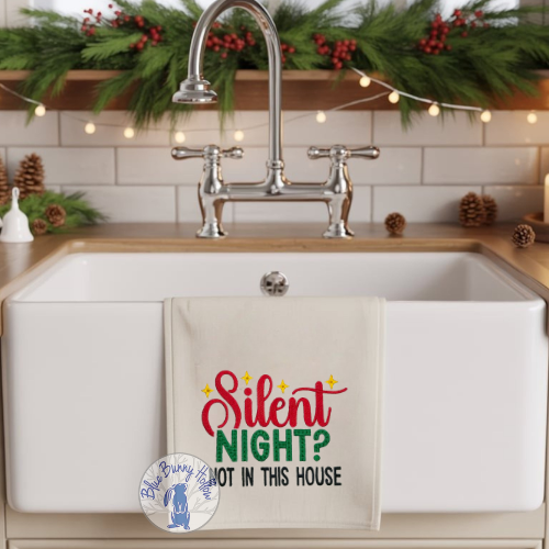 Silent Night? Not in This House embroidery design with script and block lettering. (Copy)