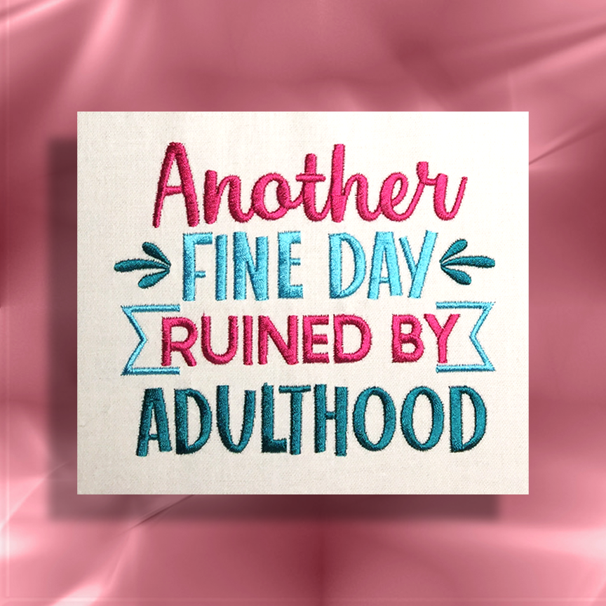 adulthood-saying-embroidery-design-file.png