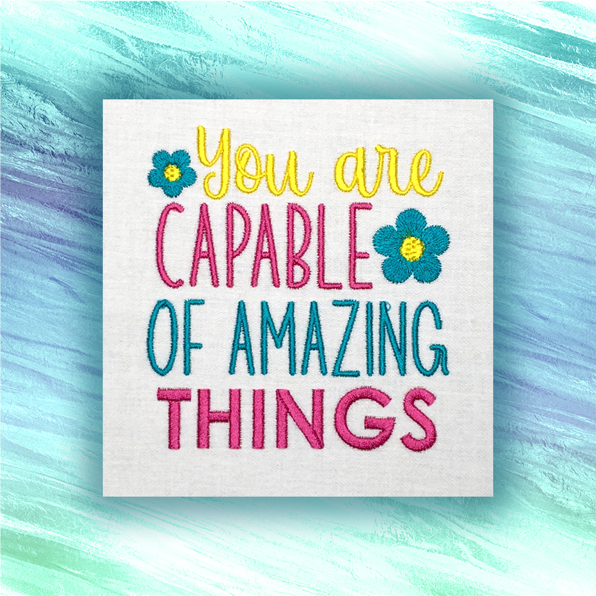 you-are-capable-embroidery-design-digital-file.png