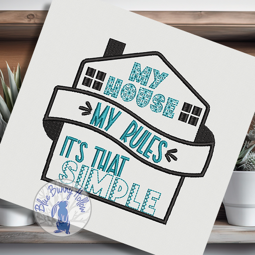 my-house-my-rules-embroidery-design.png